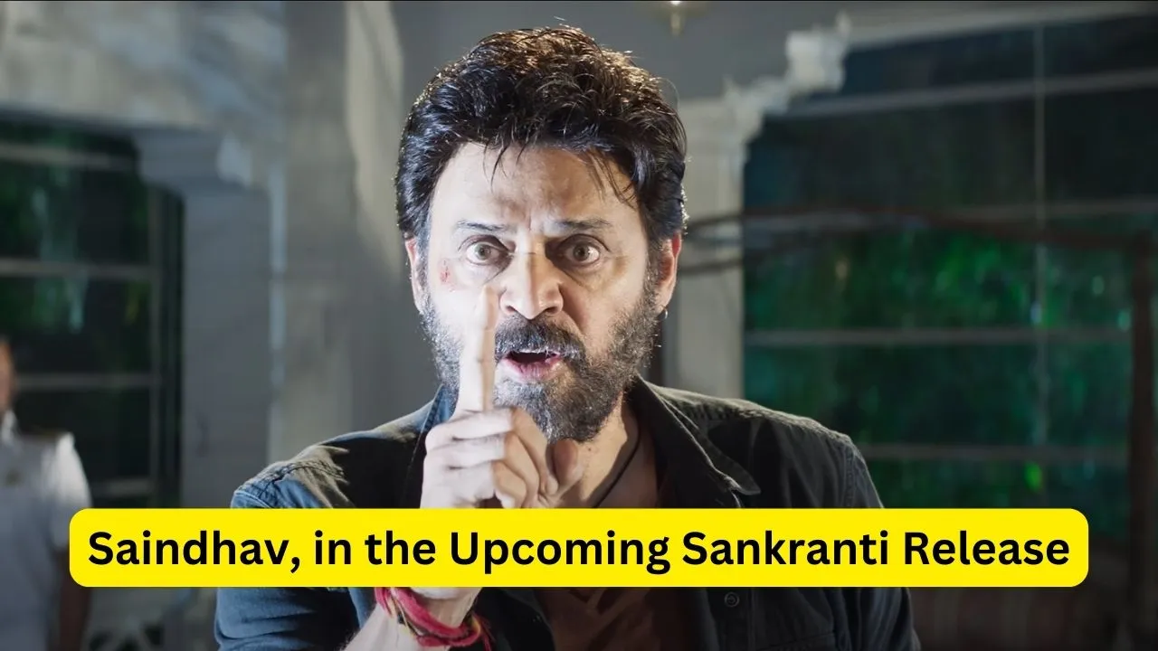 Upcoming Sankranti Release Saindhav